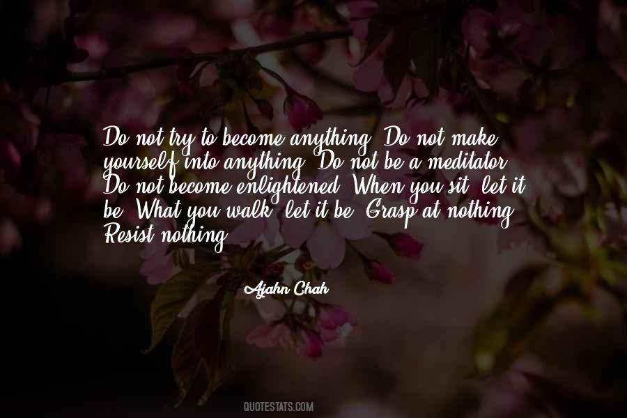 Ajahn Chah Quotes #1721771