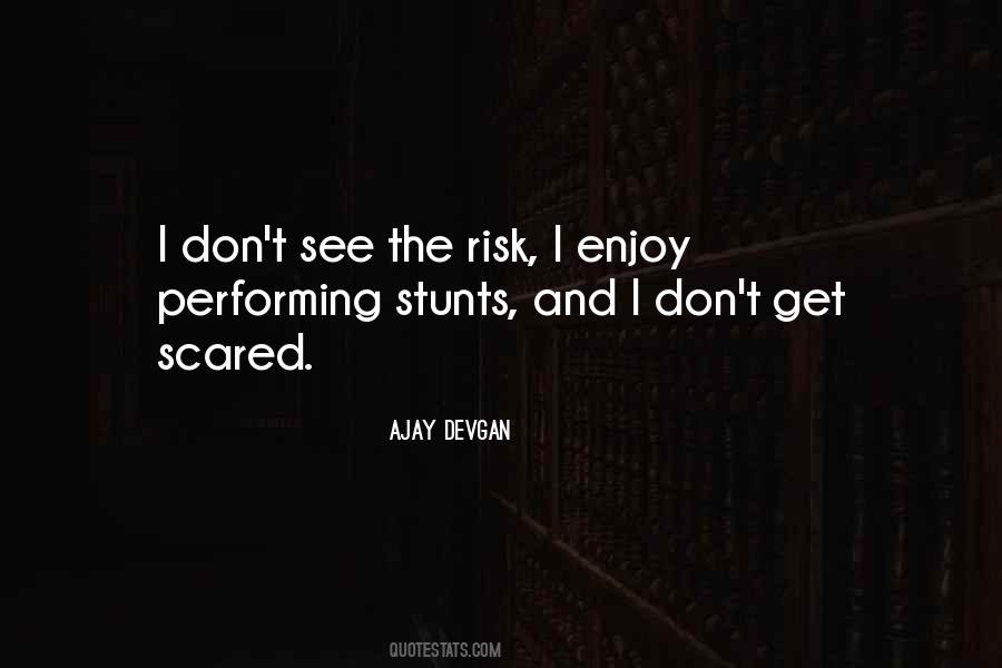 Ajay Devgan Quotes #1229850