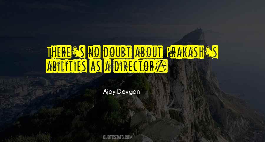 Ajay Devgan Quotes #1529445