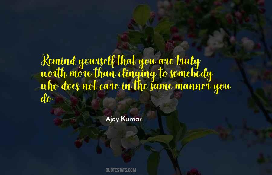 Ajay Kumar Quotes #1178687