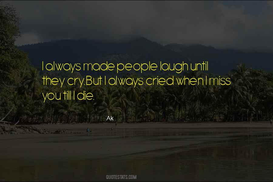 Ak Quotes #1648539 Ak Quotes #1648539