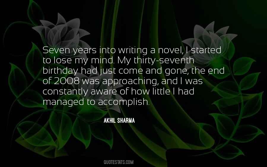 Akhil Sharma Quotes #533728