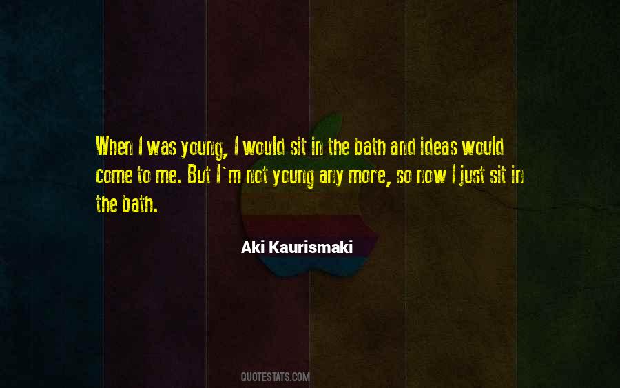 Aki Kaurismaki Quotes #702210