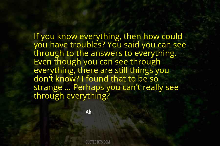 Aki Quotes #1632829 Aki Quotes #1632829