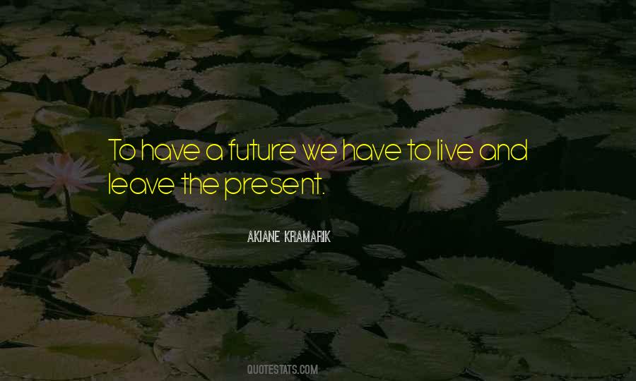 Akiane Kramarik Quotes #1146526
