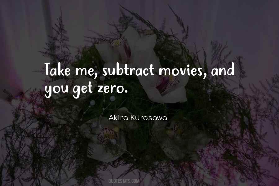 Akira Kurosawa Quotes #1777813