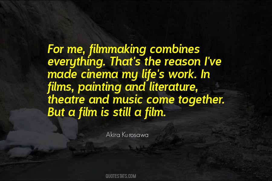 Akira Kurosawa Quotes #662398