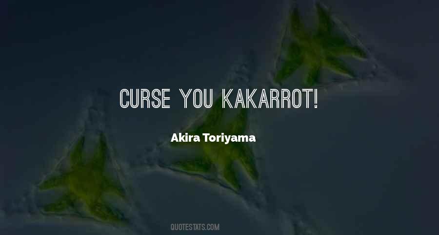 Akira Toriyama Quotes #672151