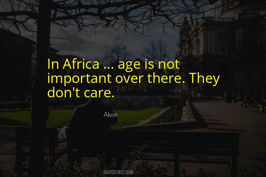 Akon Quotes #1144180