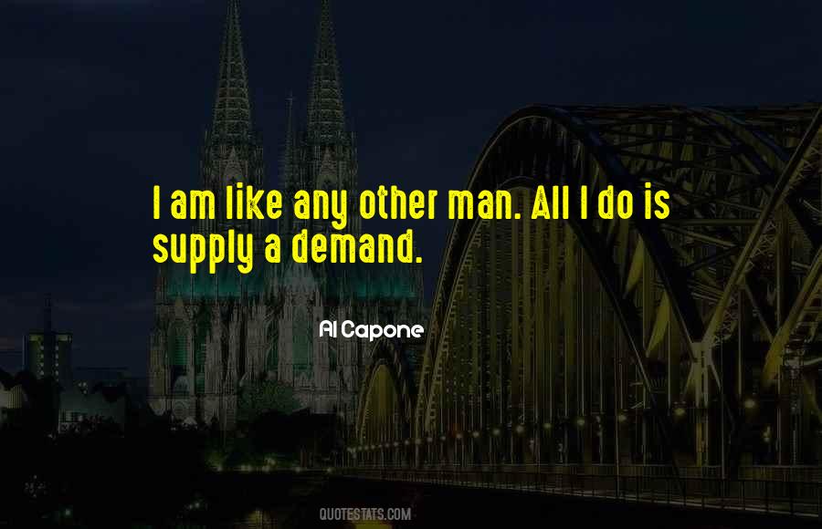 Al Capone Quotes #1672062