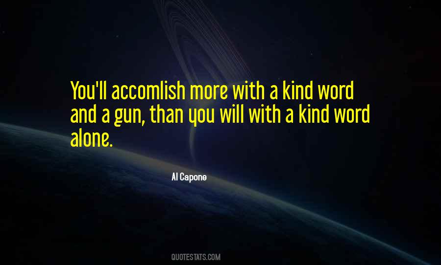 Al Capone Quotes #1796112