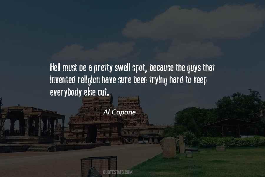 Al Capone Quotes #1860887