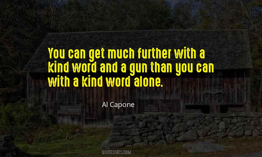 Al Capone Quotes #336206