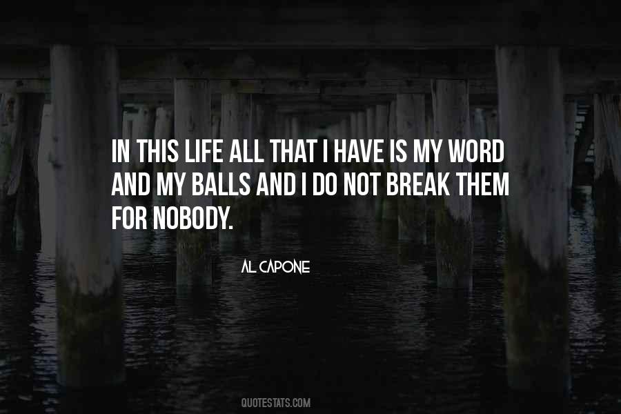 Al Capone Quotes #597921