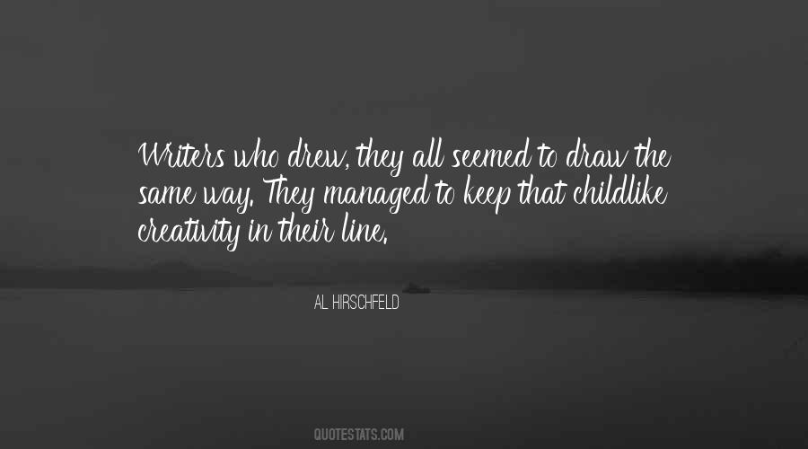 Al Hirschfeld Quotes #1134890