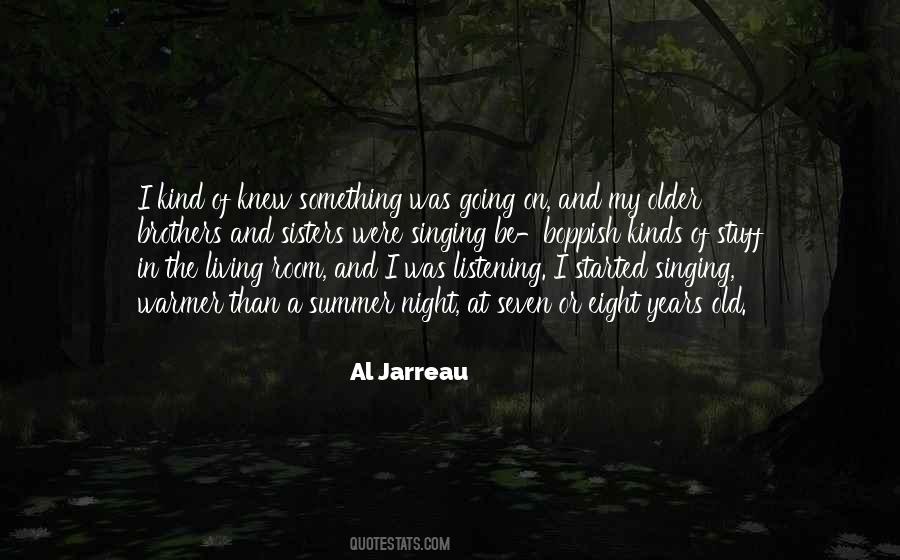 Al Jarreau Quotes #366877