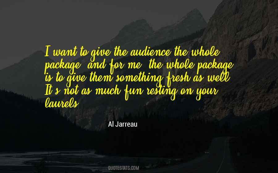 Al Jarreau Quotes #682070