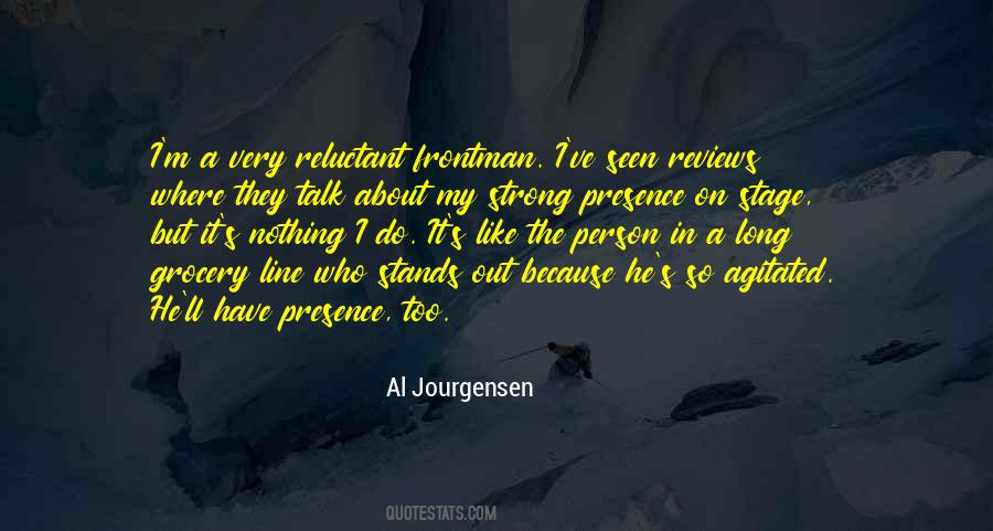 Al Jourgensen Quotes #1729437