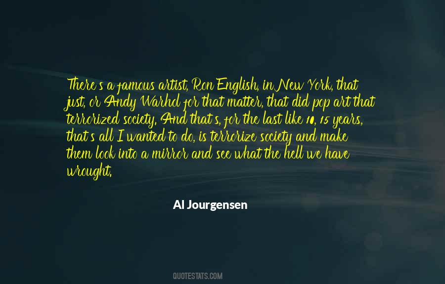 Al Jourgensen Quotes #1766309
