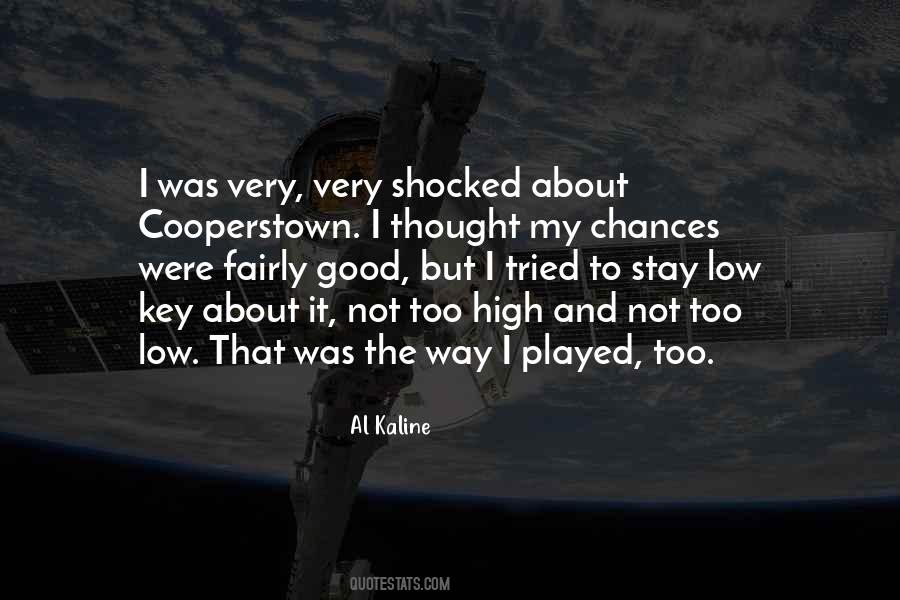 Al Kaline Quotes #1159327