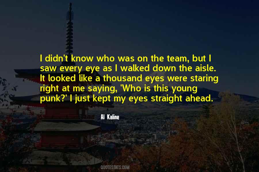 Al Kaline Quotes #793104