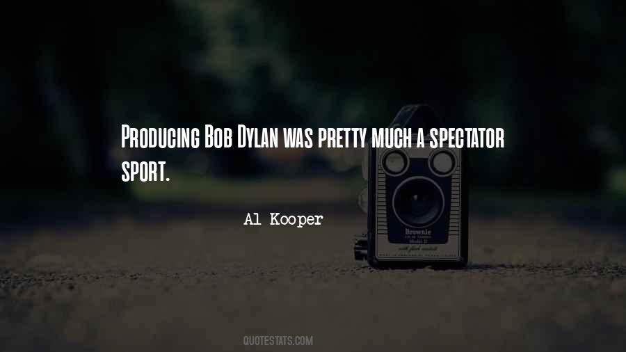 Al Kooper Quotes #1782133