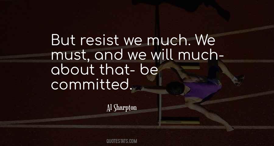 Al Sharpton Quotes #31478
