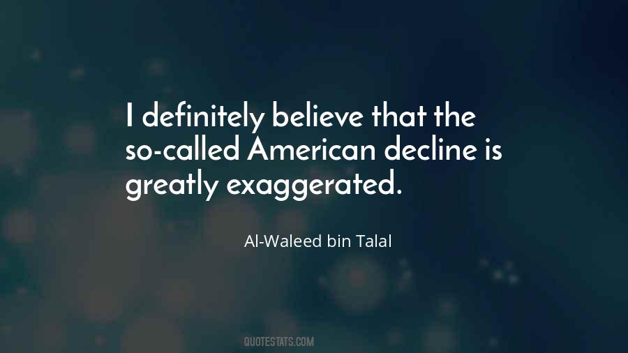 Al-Waleed Bin Talal Quotes #1203591