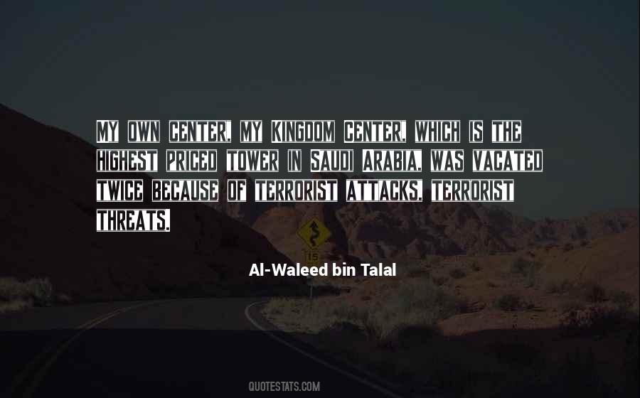 Al-Waleed Bin Talal Quotes #1699033