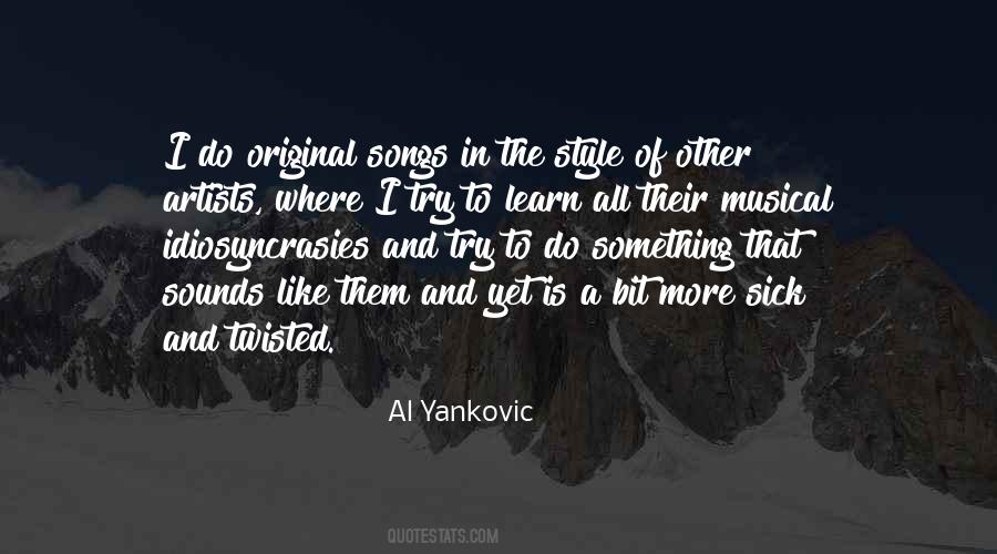 Al Yankovic Quotes #947747