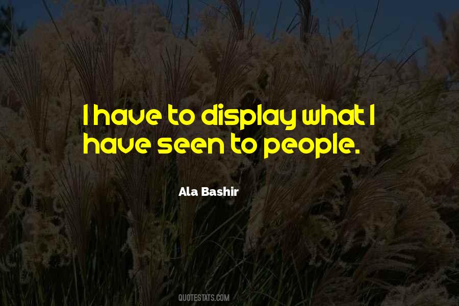 Ala Bashir Quotes #772386