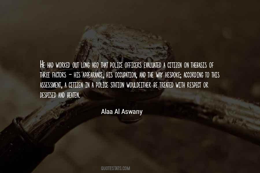 Alaa Al Aswany Quotes #924030