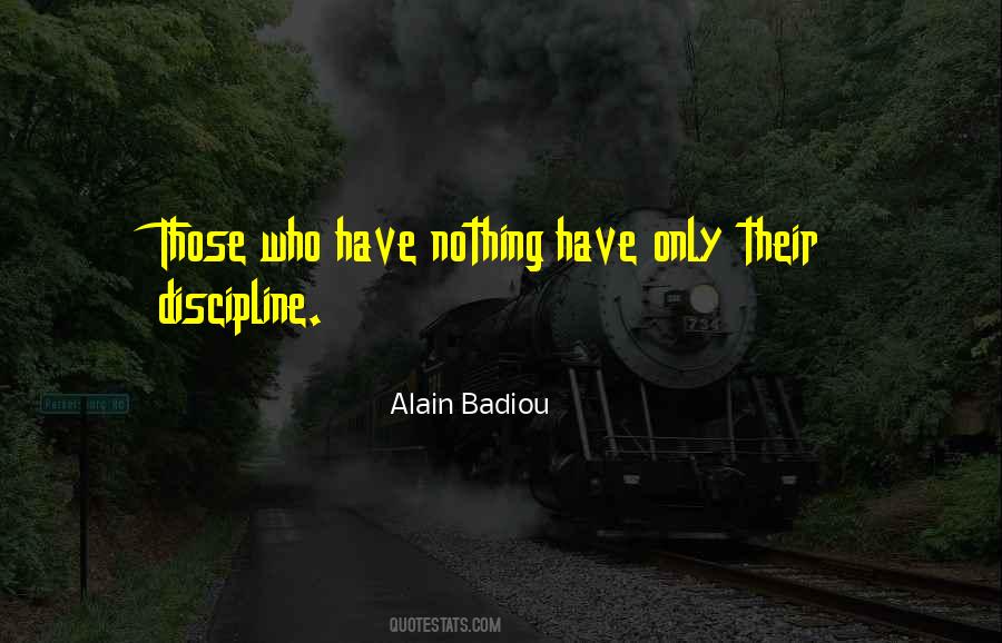 Alain Badiou Quotes #1009688