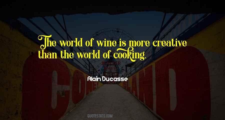 Alain Ducasse Quotes #1472950