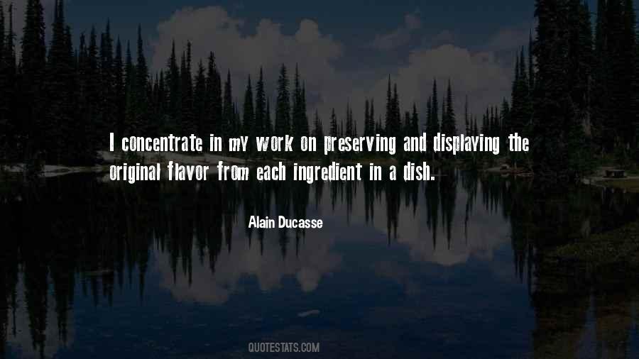 Alain Ducasse Quotes #451765