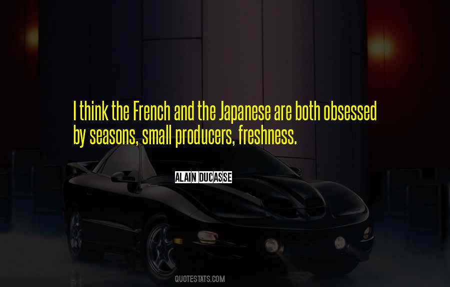 Alain Ducasse Quotes #486060