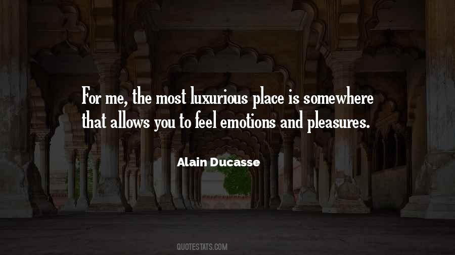 Alain Ducasse Quotes #625807