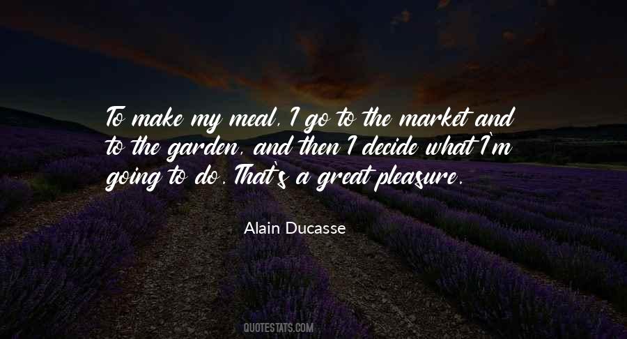 Alain Ducasse Quotes #684595