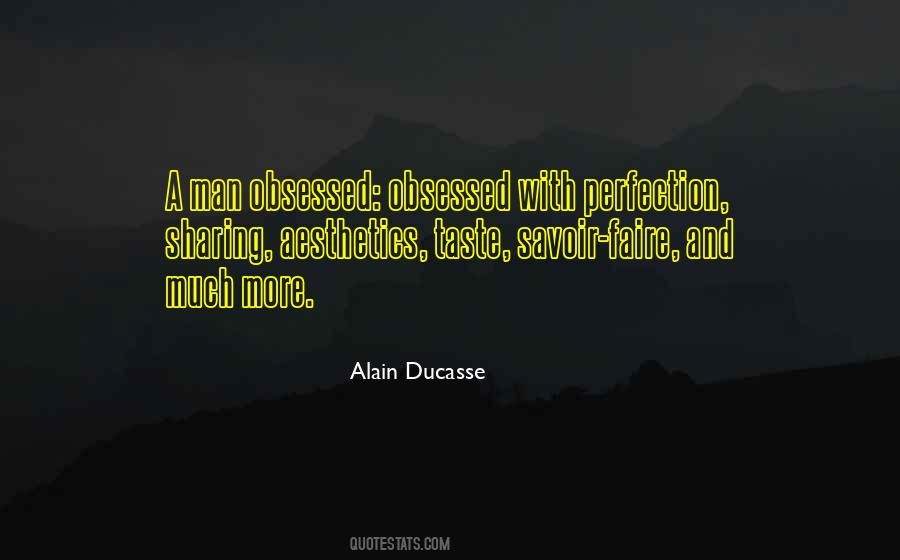 Alain Ducasse Quotes #848930