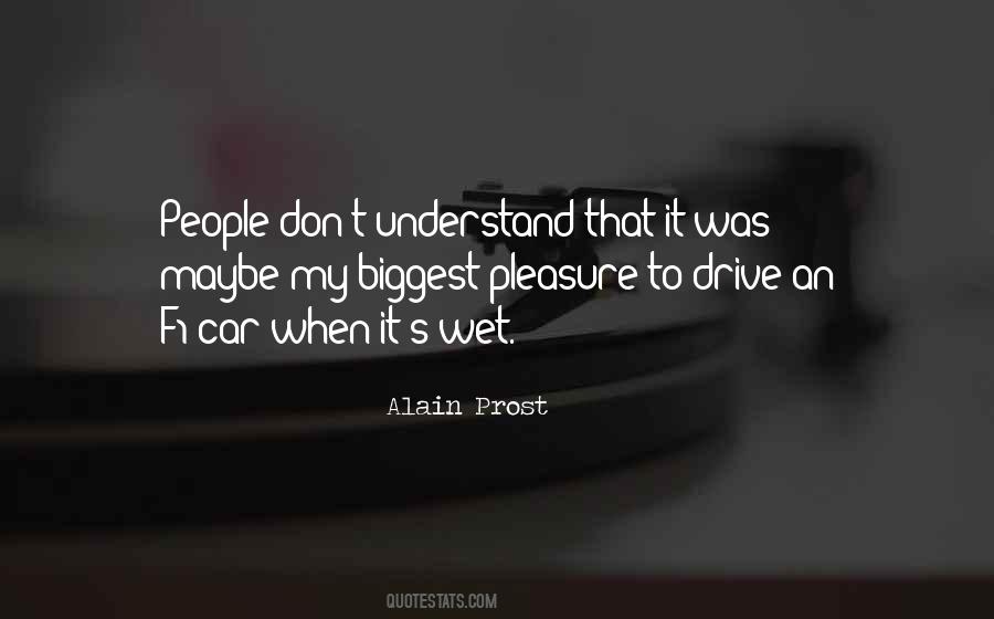 Alain Prost Quotes #1258981