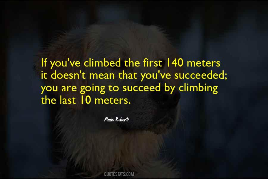 Alain Robert Quotes #1423337