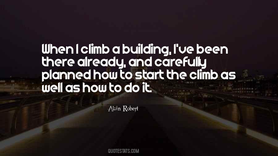 Alain Robert Quotes #355492