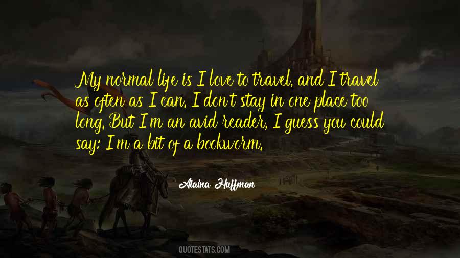 Alaina Huffman Quotes #1343105