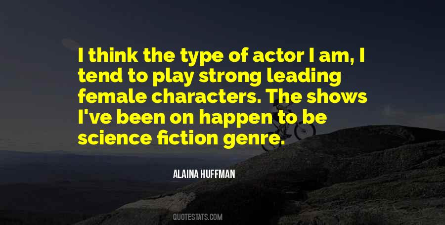 Alaina Huffman Quotes #304921