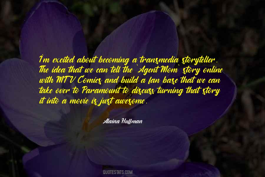 Alaina Huffman Quotes #342995