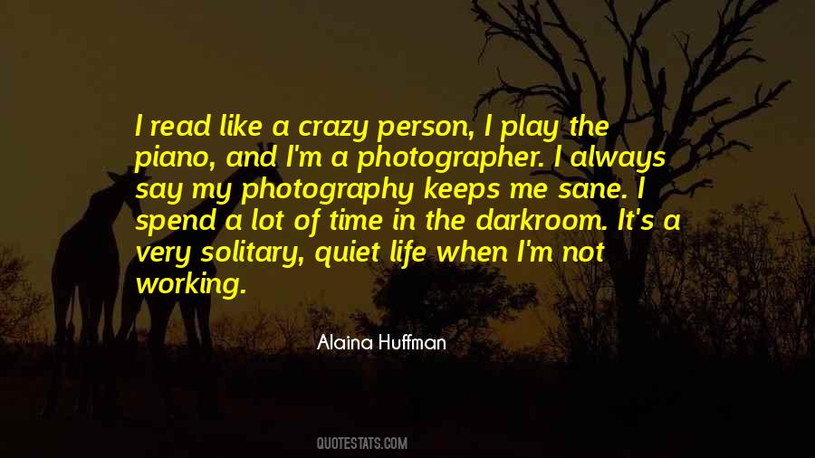 Alaina Huffman Quotes #40223