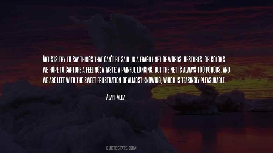 Alan Alda Quotes #1018871