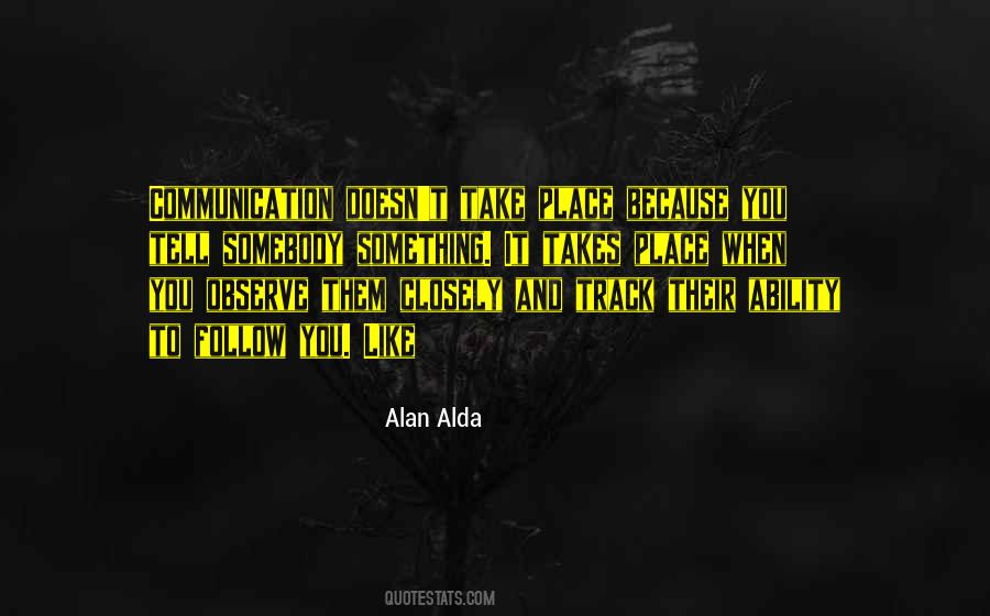 Alan Alda Quotes #404888