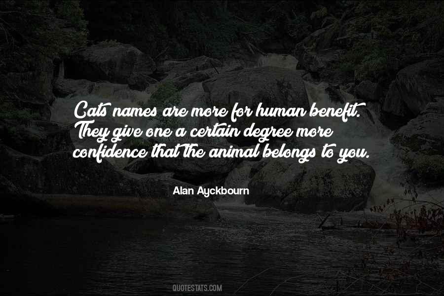 Alan Ayckbourn Quotes #1135949