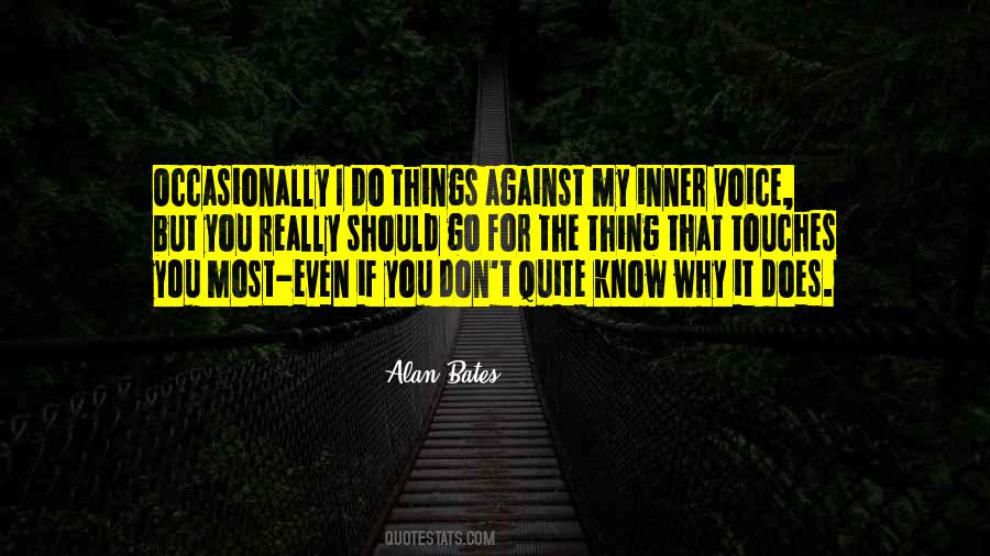 Alan Bates Quotes #243919